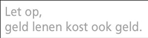 geld lenen kost ook geld banner